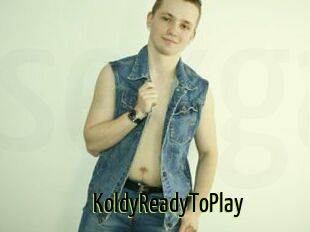 KoldyReadyToPlay