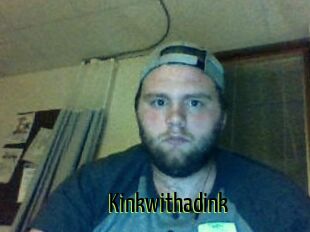 Kinkwithadink