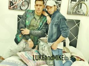 LUKEandMIKE