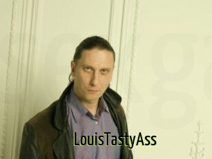 LouisTastyAss