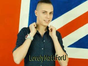 LovelyMattForU