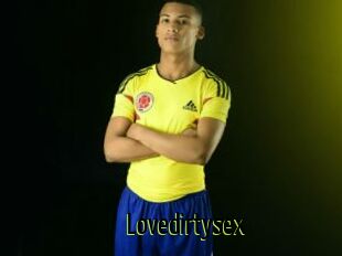 Lovedirtysex
