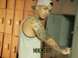 MIKKEBIG