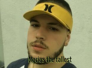 Macias_the_tallest