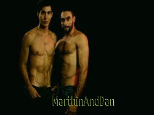 MarthinAndDan
