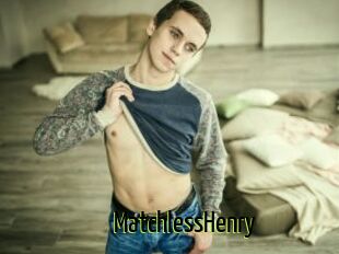 MatchlessHenry