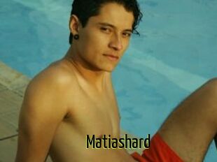 Matiashard