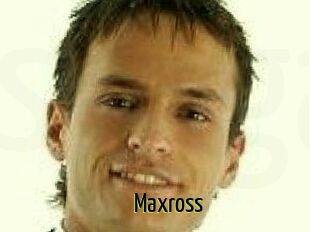 Maxross