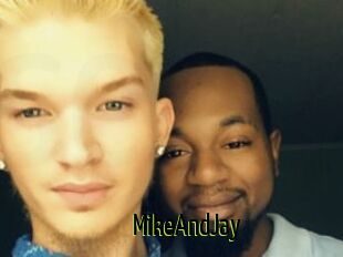 MikeAndJay