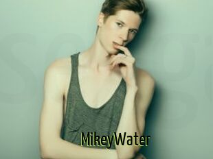 MikeyWater