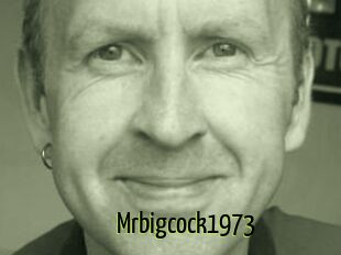 Mrbigcock1973