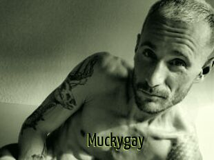 Muckygay