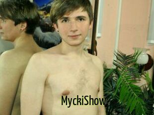 MyckiShow