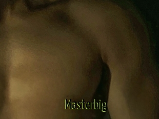 Masterbig
