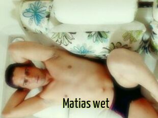Matias_wet