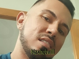Maxhotwill