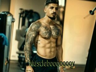 Muscleboooooooy