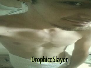 OrophiceSlayer