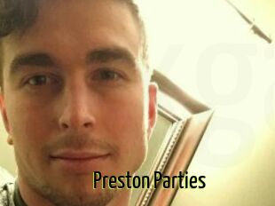 Preston_Parties