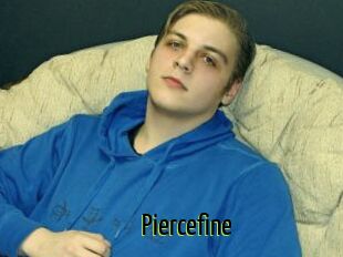 Piercefine
