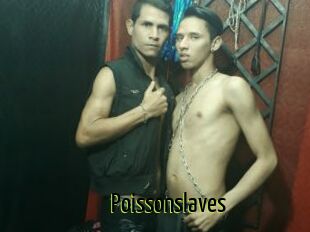 Poissonslaves