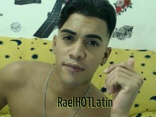 RaelHOTLatin
