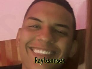 Rayteamsex