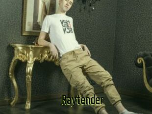 Raytender