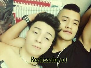 Restlessforyou