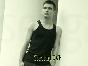 SlavkaLOVE