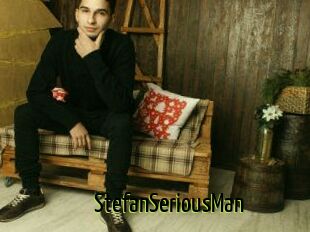 StefanSeriousMan