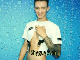 Shyguyevan