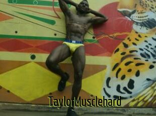TaylorMusclehard