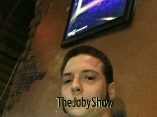 TheJobyShow