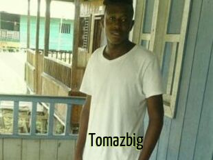 Tomazbig