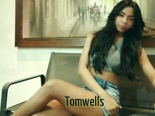 Tomwells