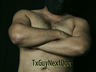 TxGuyNextDoor