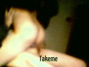 Takeme