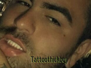 Tattoothickboy