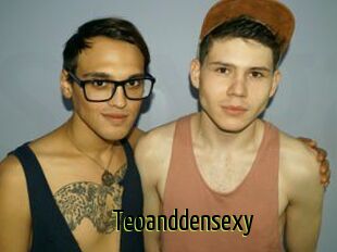 Teoanddensexy