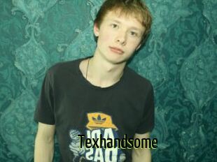 Texhandsome