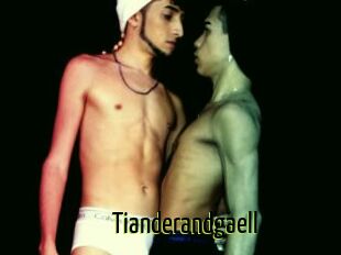Tianderandgaell