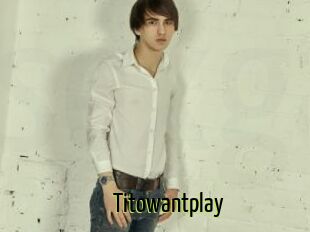 Titowantplay