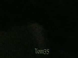 Tom35