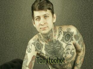 Tonytoohot