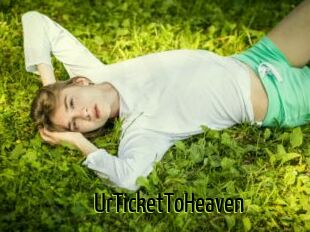 UrTicketToHeaven