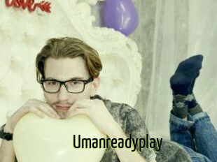 Umanreadyplay