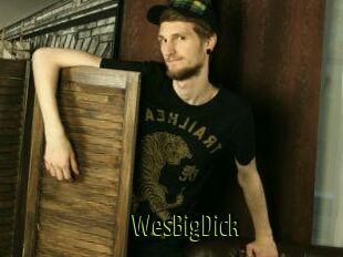 WesBigDick
