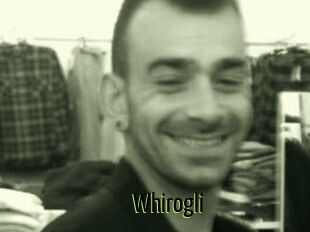 Whirogli