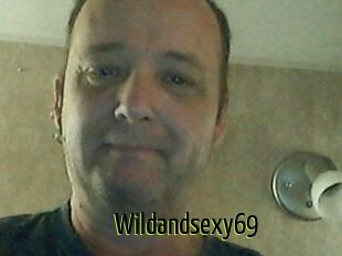 Wildandsexy69